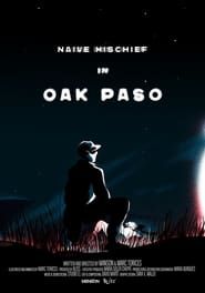 Naive Mischief In Oak Paso series tv