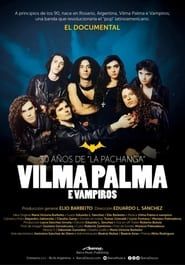 30 Years of La Pachanga: Vilma Palma and Vampires series tv