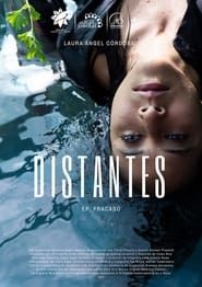 Distantes EP 1: Fracaso series tv