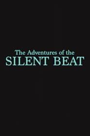 Image The Adventures of the Silent Beat 2022