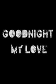 Goodnight My Love series tv