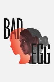 Bad Egg 2022 streaming