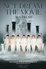 NCT DREAM THE MOVIE : In A DREAM series tv
