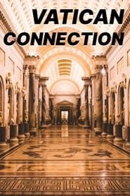 Vatican Connection series tv