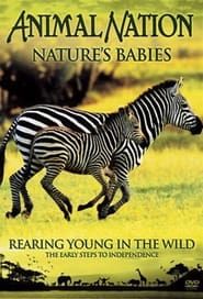 Nature's Babies: Rearing Young in the Wild series tv