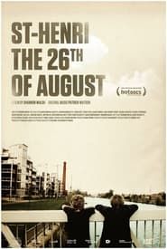 St. Henri, the 26th of August series tv