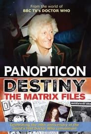 Panopticon Destiny – The Matrix Files series tv