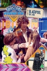Doctor on Display: Blackpool 1974-1985 series tv