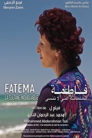 Fatema, La Sultane Inoubliable series tv