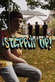 Steppin' Up! (2019)
