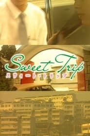 Sweet Trip series tv