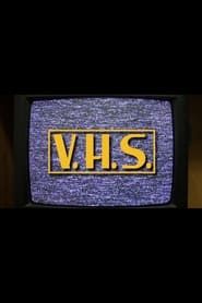 V.H.S. series tv