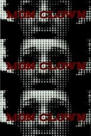 Mon Clown (2008)