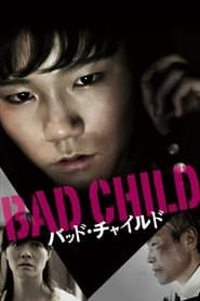 Bad Child series tv