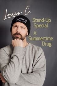 Image Louis C. Stand-Up Special: A Summertime Drug 2022