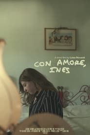 Con amore, Ines  streaming