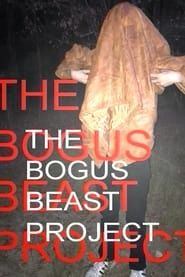 The Bogus Beast Project series tv