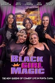 Black Girl Magic series tv