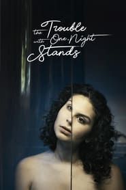 The Trouble With One-Night Stands series tv