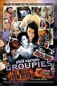 Phil Varone's Groupies: The Music From Behind 2014 streaming