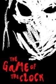 The Game of the Clock series tv
