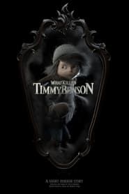 What Killed Timmy Benson? series tv