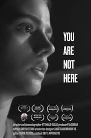 You Are Not Here series tv