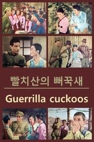 Guerrilla Cuckoos series tv