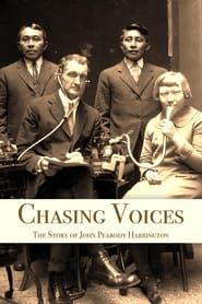 Chasing Voices: The Story of John Peabody Harrington series tv