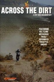 Across the Dirt A Dirt Bike Documentary series tv