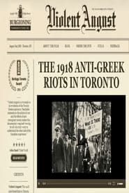 Image Violent August: The 1918 Anti-Greek Riots in Toronto