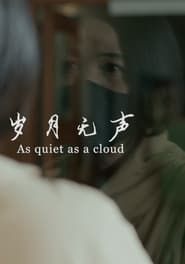 As Quiet As A Cloud-hd