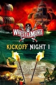 WWE WrestleMania 37: Night 1 Kickoff series tv