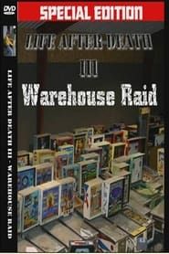 Life After Death 3 Warehouse Raid series tv