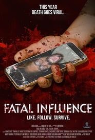 Fatal Influence: Like. Follow. Survive. 2022 streaming