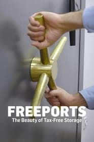 Freeports: The Beauty Of Tax Free Storage series tv