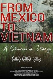From Mexico to Vietnam: a Chicano story series tv