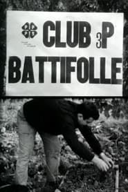 Club 3P Battifolle [Un'inchiesta di Pierfrancesco Bargellini] (1965)