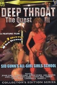 Image Deep Throat - The Quest III: Sid Gunn's All-Girl Girl's School