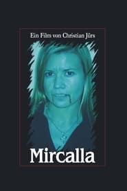 Mircalla (2008)
