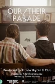 Our/Their Parade series tv