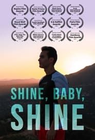 Shine, Baby, Shine (2022)