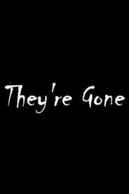 They're Gone series tv