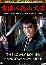 The Lowly Ronin: Hanayama Daikichi series tv