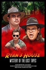 Ryan's House: Mystery of the Lost Tapes series tv