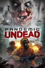 Pandemic Undead 2022 streaming