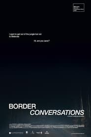 Border Conversations series tv
