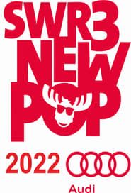 SWR3 New Pop Festival 2022 series tv