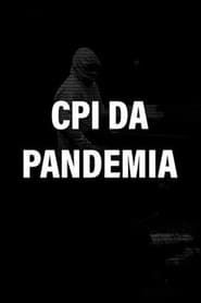 CPI da Pandemia series tv