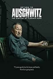 Return to Auschwitz: The Survival of Vladimir Munk series tv